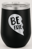 12oz black stainless wine tumbler with laser-engraved “Be Frie” half-heart design — left side of Best Friends set