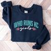 Who Runs Kansas City Women's Soccer Unisex Sweatshirt - Teal or Navy Options