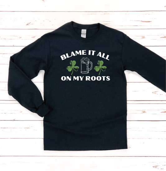 Men's Blame It All On My Roots Shamrock Long-Sleeve T-Shirt - St. Patrick's Day Shirt