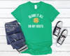 Blame It All On My Roots Irish Shamrock T-Shirt - St. Patrick's Day Shirt - Kelly Green  Perfect for the Irish drinker. Soft Unisex St. Patrick's Day T-Shirt.   Kansas City Irish Shirt