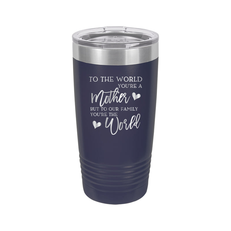 To the World Mom Tumbler